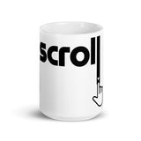 15 ounce scroll the eff down mug